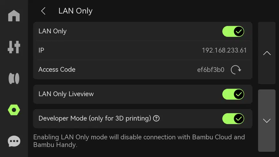 Bambu printer touchscreen LAN Only settings page with the LAN Only, LAN Only Liveview and Developer Mode toggles all switched on, showing the printer IP address and access code
